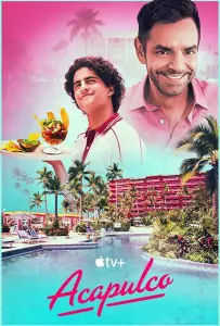 Акапулько (сериал 2021)